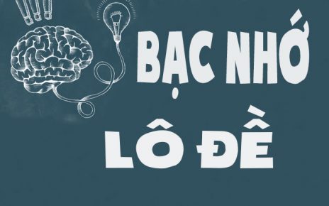 Lô đề bạc nhớ và phương pháp đánh hiệu quả nhất